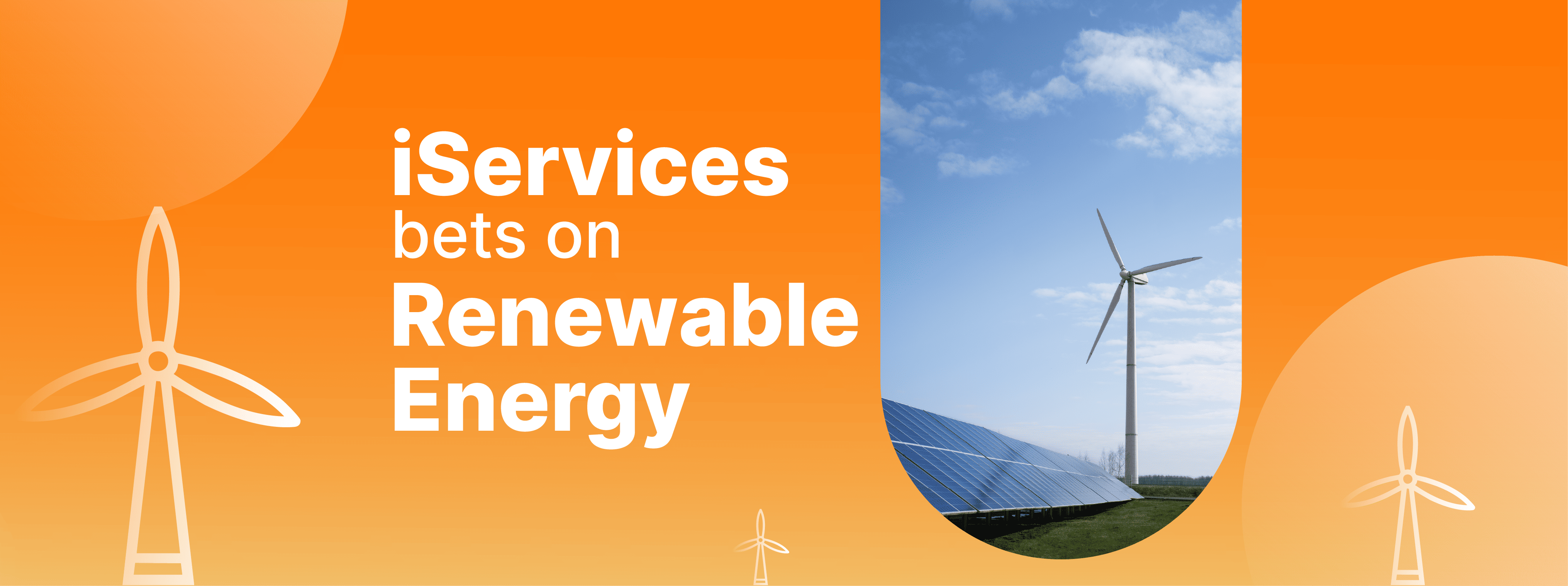 iServices invierte en energías renovables